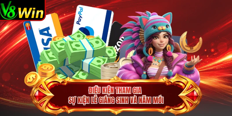 Điều Kiện Tham Gia Sự Kiện Lễ Giáng Sinh Và Năm Mới