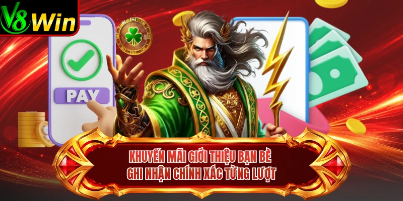 Khuyến Mãi Giới Thiệu Bạn Bè Ghi Nhận Chính Xác Từng Lượt