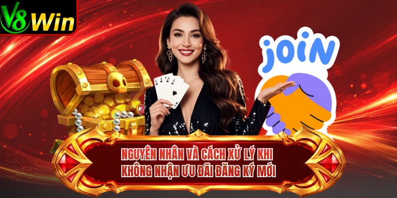 Nguyên Nhân Và Cách Xử Lý Khi Không Nhận Ưu Đãi Đăng Ký Mới