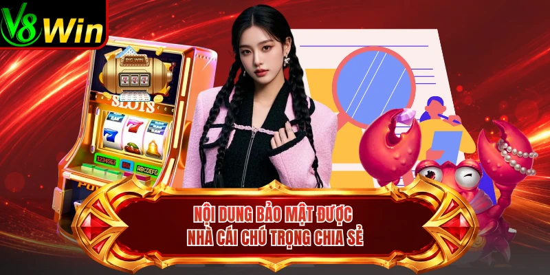 Nội Dung Bảo Mật Được Nhà Cái Chú Trọng Chia Sẻ 