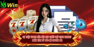 Sự Thật V8win Lừa Đảo Hay Chiêu Trò Cạnh Tranh? Phân Tích Từ Góc Độ Chuyên Gia
